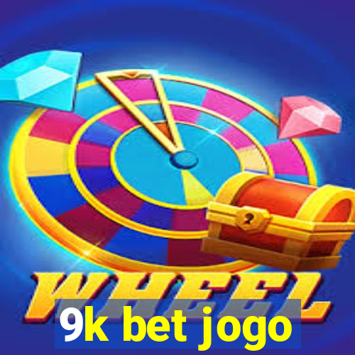 9k bet jogo